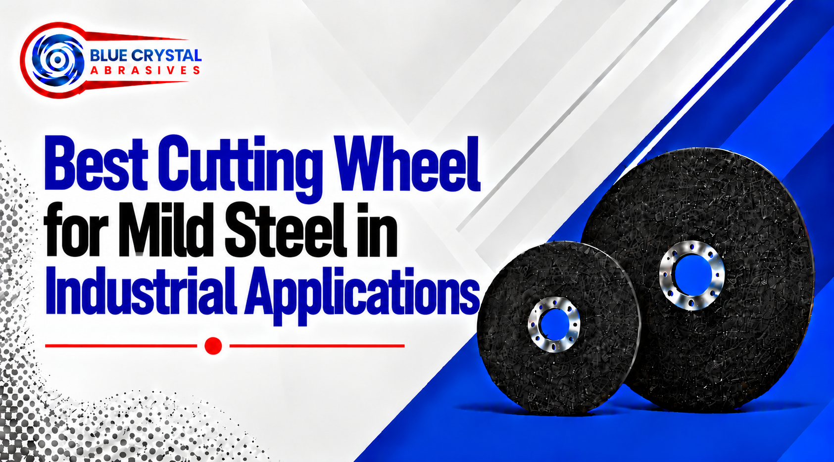 Best Cutting Wheel for Mild Steel in Industrial Applications